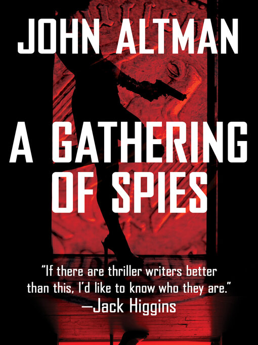 Title details for A Gathering of Spies by John Altman - Available